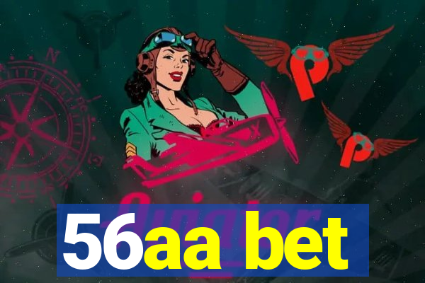 56aa bet